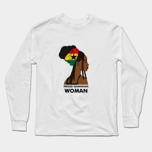 Proud Ghanaian Woman, Ghana Flag, African Long Sleeve T-Shirt